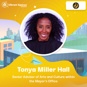 Vibrant Spaces Podcast Ep 4 – The City of Baltimore: The Importance of Using Artists in Urban Planning
